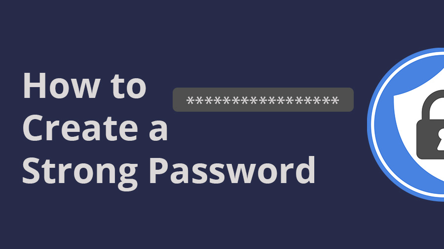 How to create Strong Password